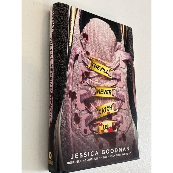They’ll Never Catch Us by Jessica Goodman YA Teen Fiction Mystery Thriller - Picture 3 of 6